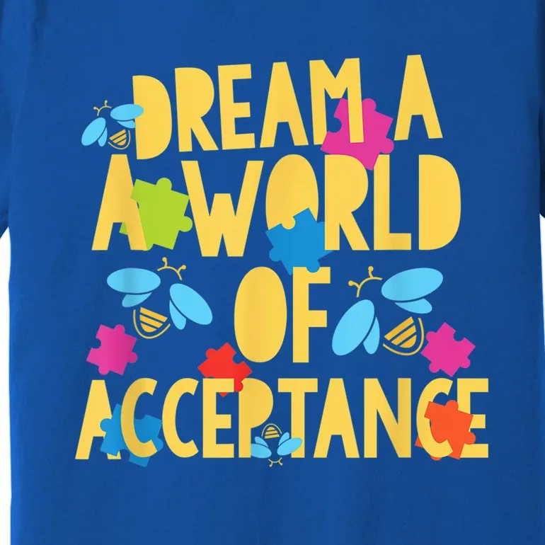 Dream A World of Acceptance Firefly Light Autism Awareness Premium T-Shirt