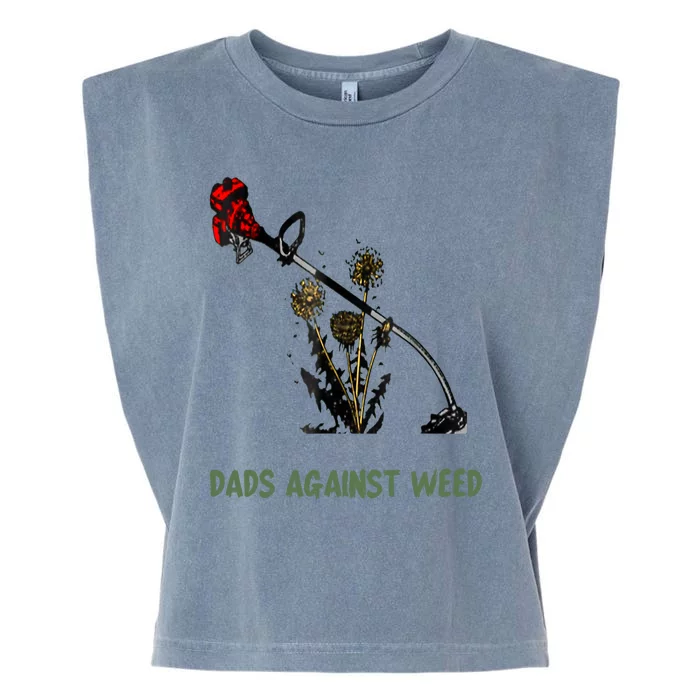 Dads Against Weed Funny Gardening Lawn Mowing Fathers Garment-Dyed Women's Muscle Tee