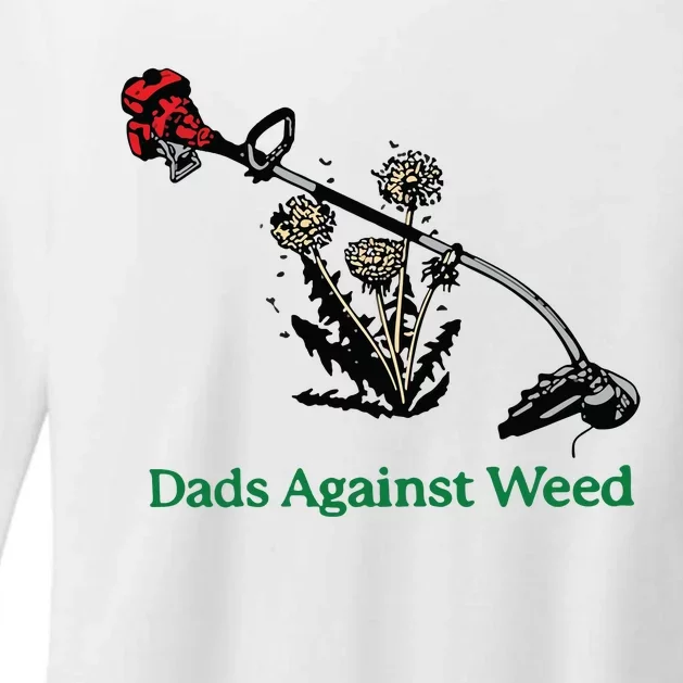 Dads Against Weed Funny Womens CVC Long Sleeve Shirt