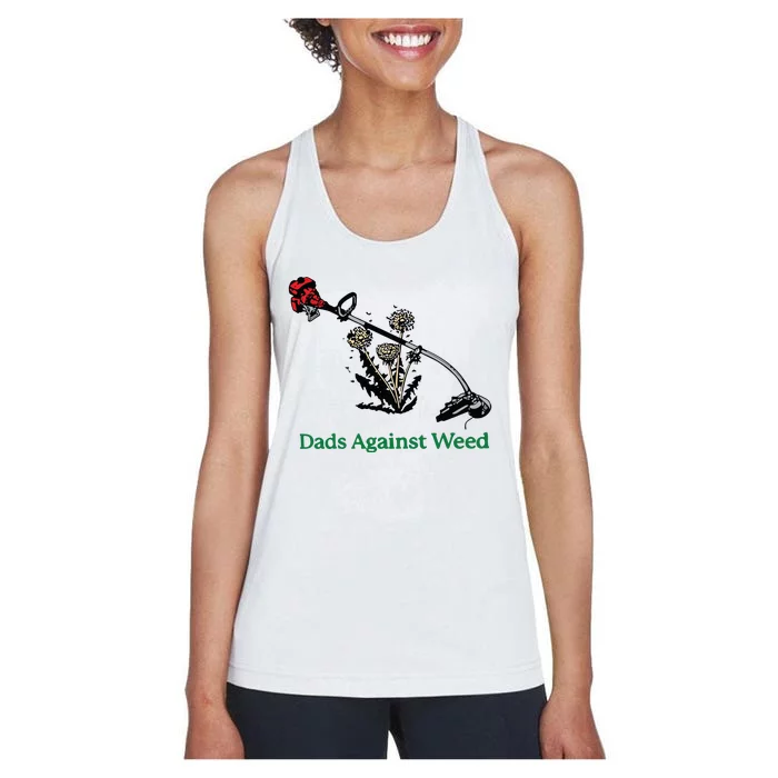 Dads Against Weed Funny Women's Racerback Tank