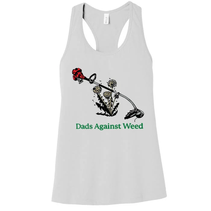 Dads Against Weed Funny Women's Racerback Tank