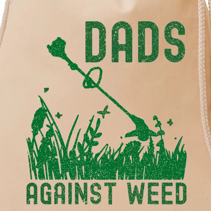 Dads Against Weed Lawn Mowing Drawstring Bag