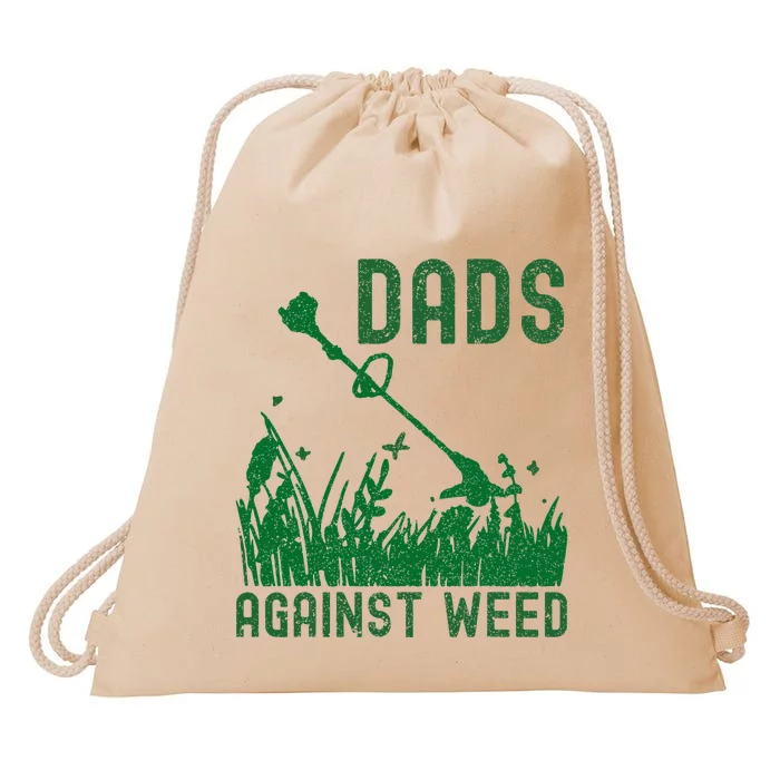 Dads Against Weed Lawn Mowing Drawstring Bag