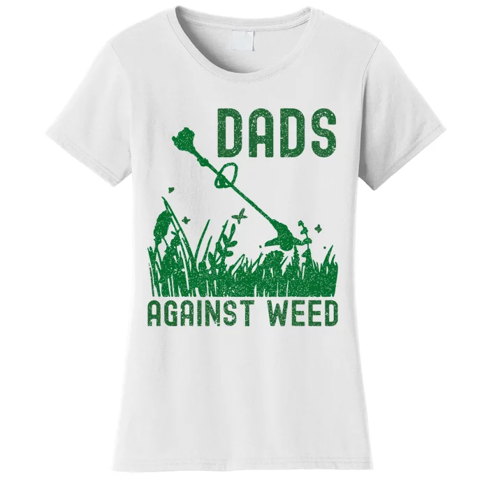 Dads Against Weed Lawn Mowing Women's T-Shirt