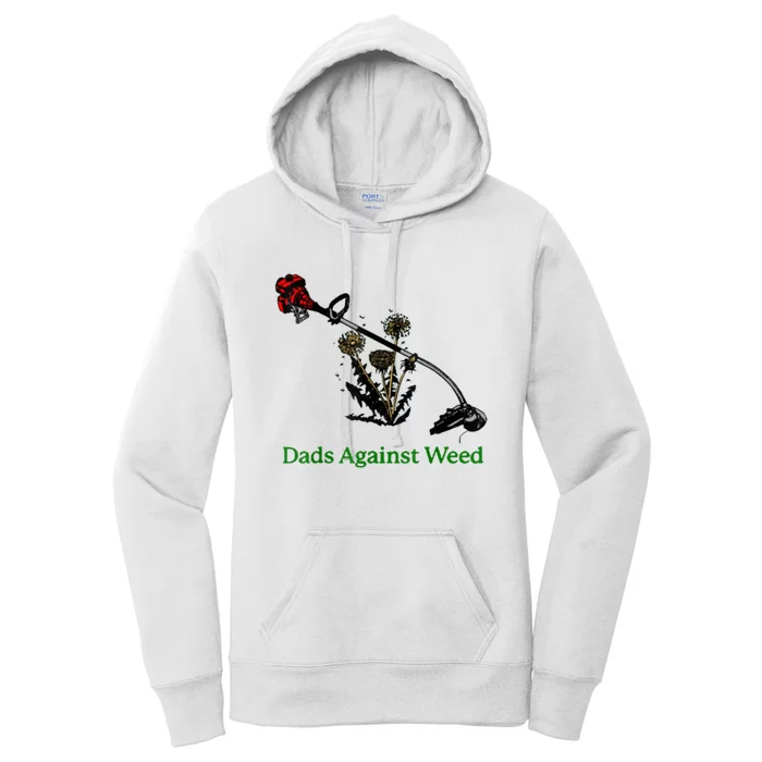 Dads Against Weed Funny Gardening Lawn Mowing Fathers Women's Pullover Hoodie