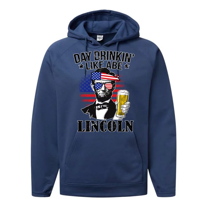 Day Drinkin' Like Abe Lincoln Performance Fleece Hoodie