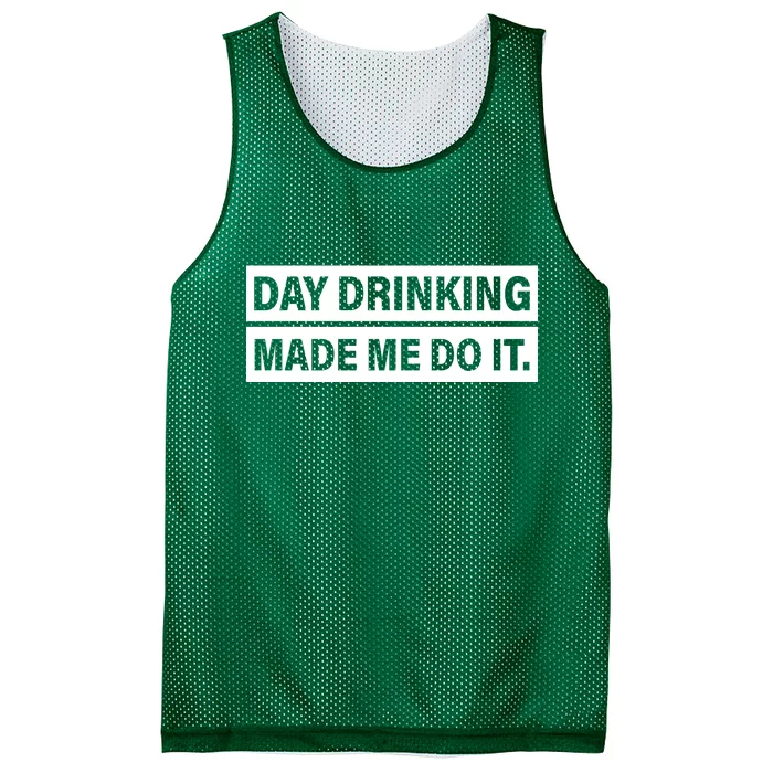 Day Drinking Made Me Do It Funny Drunk Mesh Reversible Basketball Jersey Tank