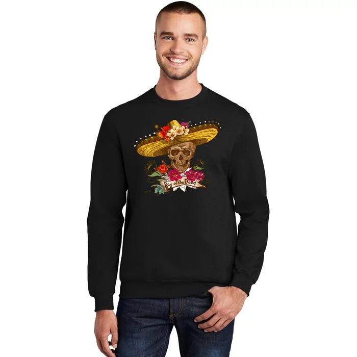 Day Of The Dead Mexican Skull Tall Sweatshirt