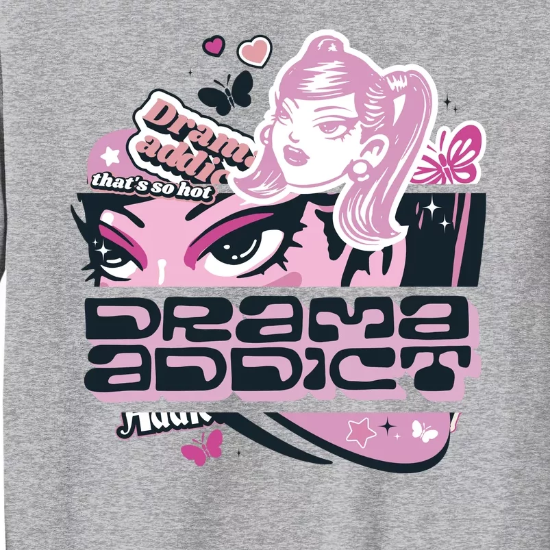 Drama Addict Y2K Diva Tall Sweatshirt