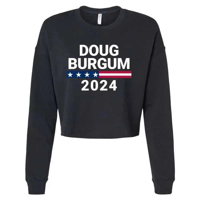 Doug Burgum 2024 Doug Burgum For Presidential Election Cropped Pullover Crew