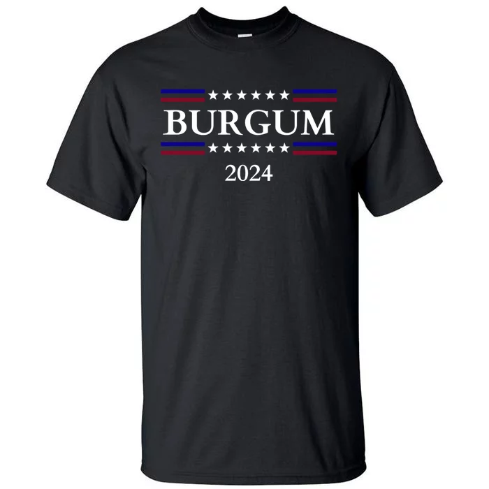 Doug Burgum 2024 Doug Burgum For Presidential Election Tall T-Shirt