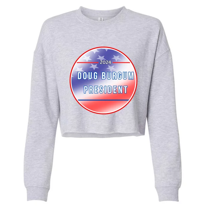 Doug Burgum 2024 Doug Burgum For Presidential Election Cropped Pullover Crew