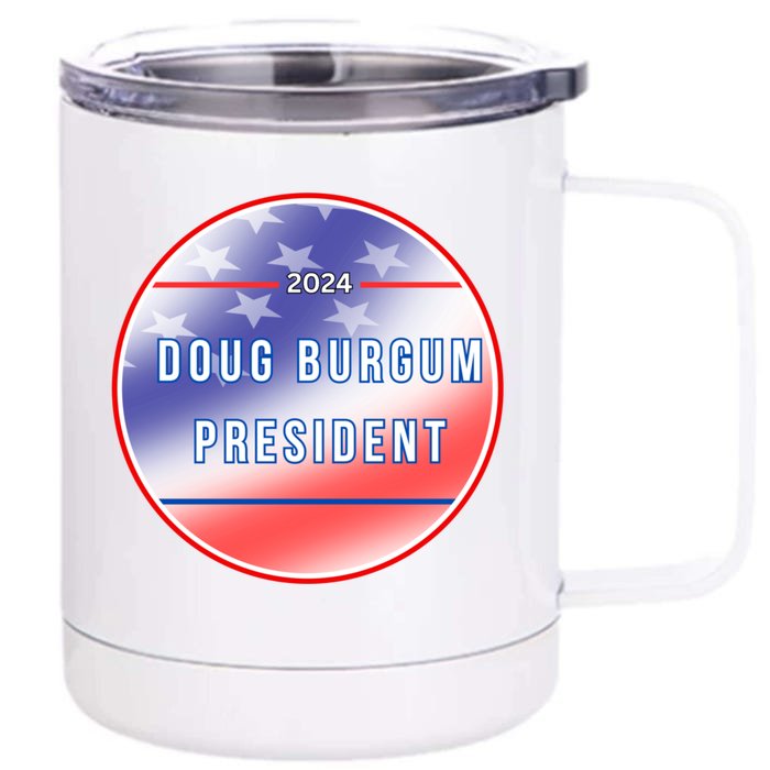 Doug Burgum 2024 Doug Burgum For Presidential Election Front & Back 12oz Stainless Steel Tumbler Cup