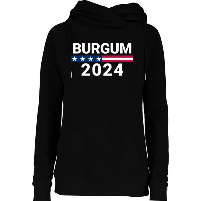 Doug Burgum 2024 Doug Burgum For Presidential Election Womens Funnel Neck Pullover Hood