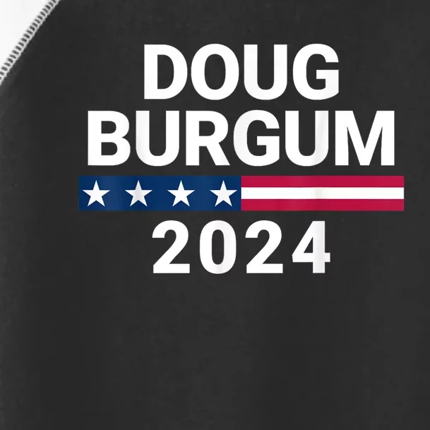 Doug Burgum 2024 Doug Burgum For Presidential Election 2024 Toddler Fine Jersey T-Shirt