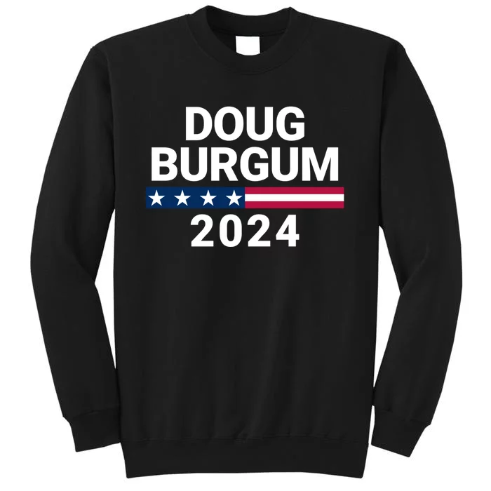 Doug Burgum 2024 Doug Burgum For Presidential Election 2024 Sweatshirt