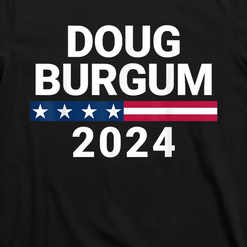 Doug Burgum 2024 Doug Burgum For Presidential Election T-Shirt