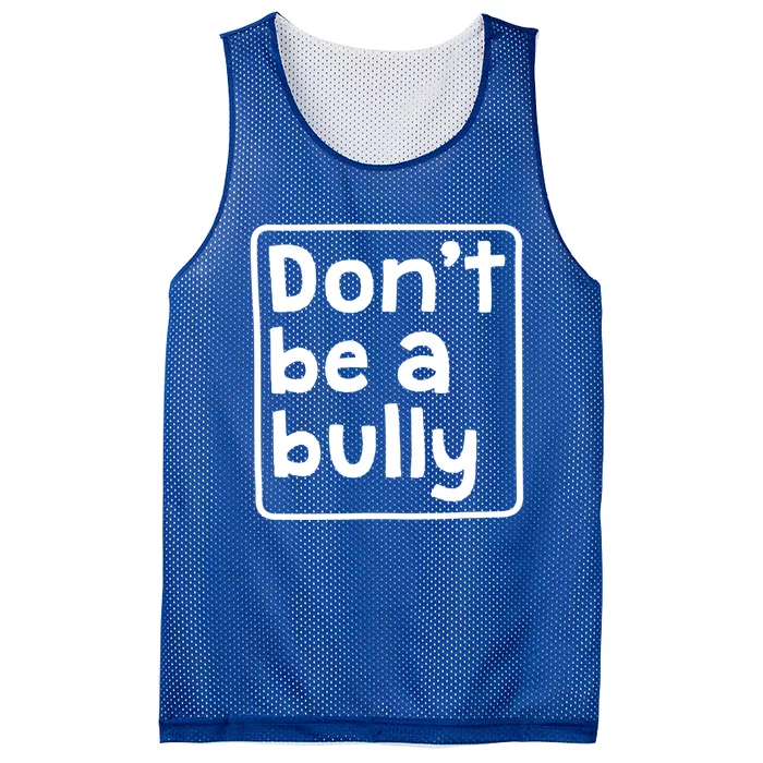 Don't Be A Bully Teacher School Kindness Kind Anti Bully Gift Mesh Reversible Basketball Jersey Tank