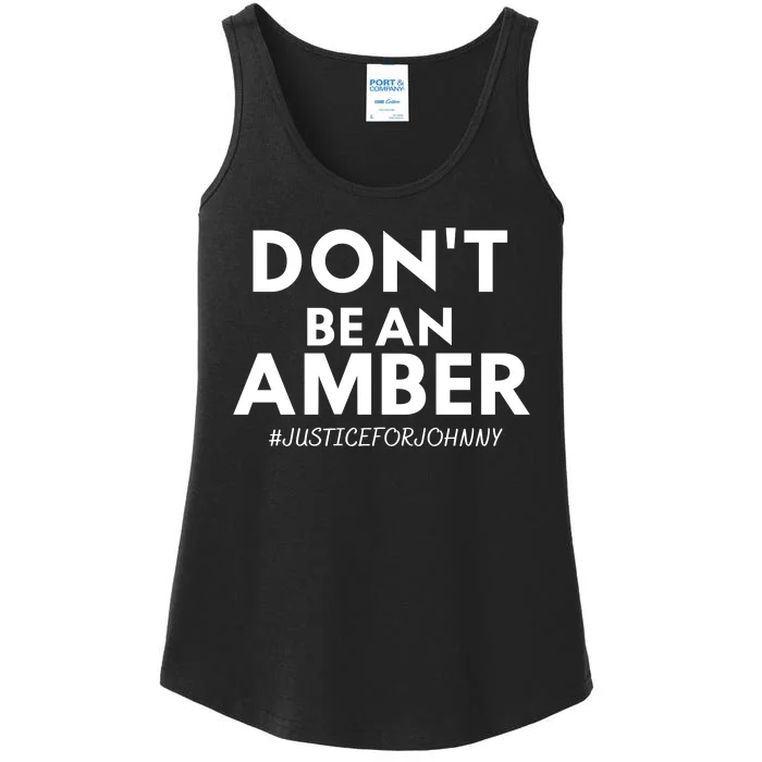 Don't Be An Amber Justice For Johnny Ladies Essential Tank