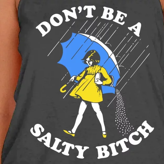 Dont Be A Salty Bitch Funny Women's Knotted Racerback Tank