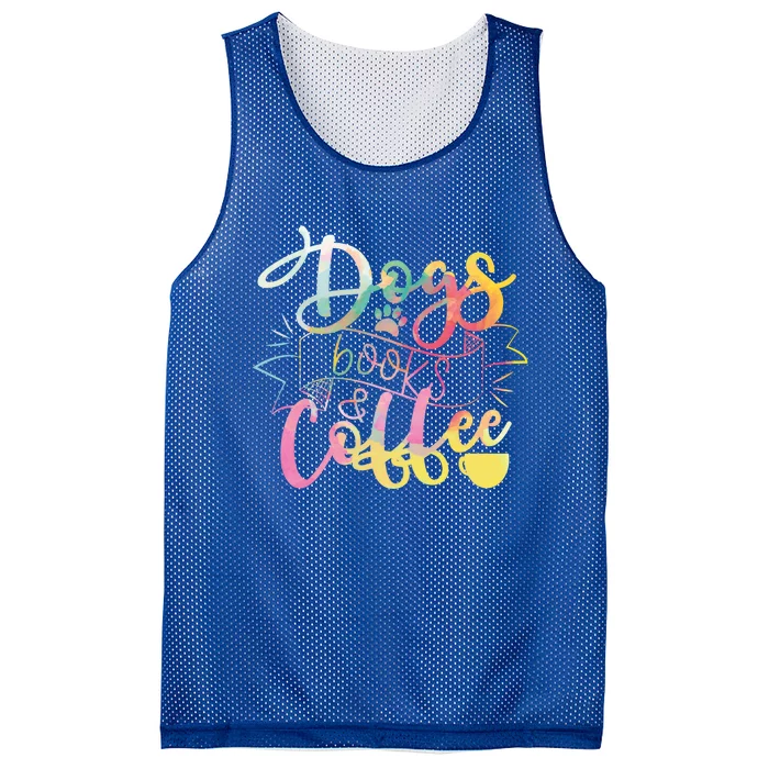 Dogs Books And Coffee Gift Mesh Reversible Basketball Jersey Tank