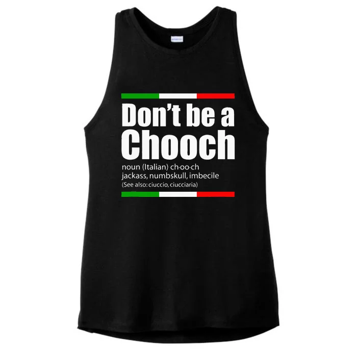 Dont Be A Chooch Italian Slang Funny Saying English Meaning Ladies Tri-Blend Wicking Tank