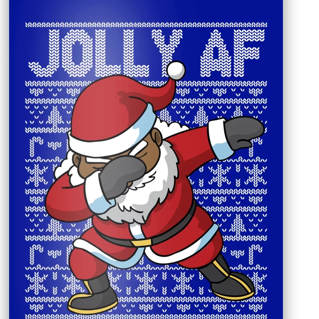 Dabbing Black African American Santa Claus Jolly Af Funny Great Gift Poster