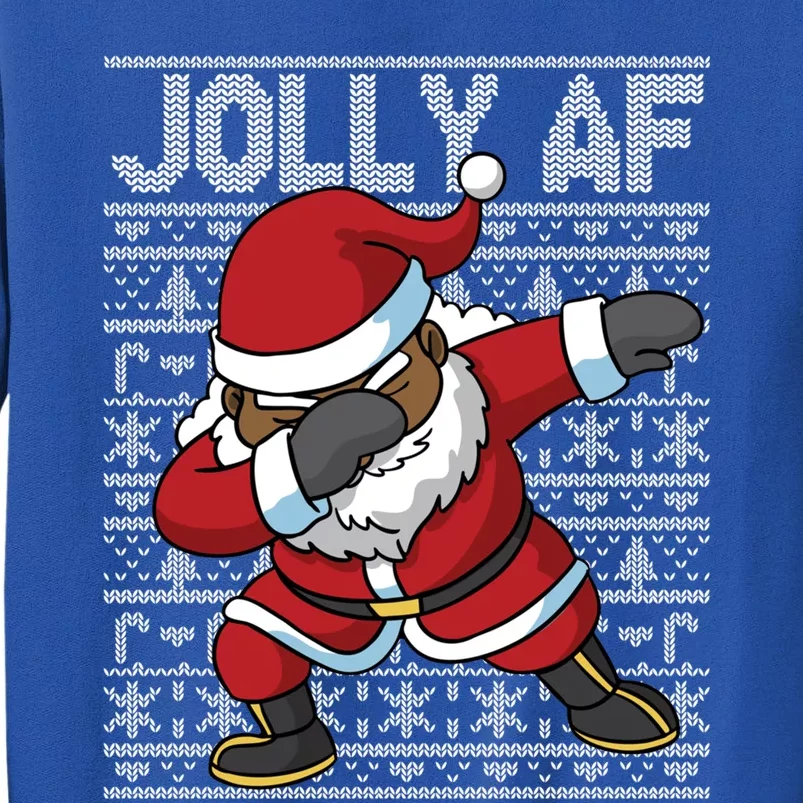 Dabbing Black African American Santa Claus Jolly Af Funny Great Gift Tall Sweatshirt