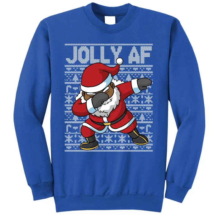 Dabbing Black African American Santa Claus Jolly Af Funny Great Gift Tall Sweatshirt