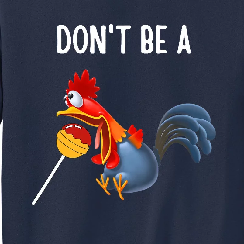 Dont be a cocker sucker - Don't be a cocktail sucker Sweatshirt