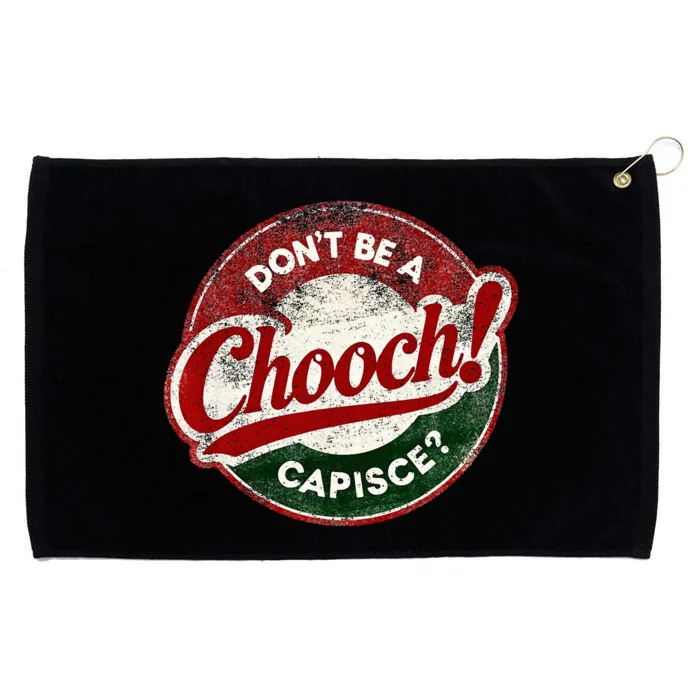 DonT Be A Chooch! Capisce Retro – Funny Italian American Grommeted Golf Towel