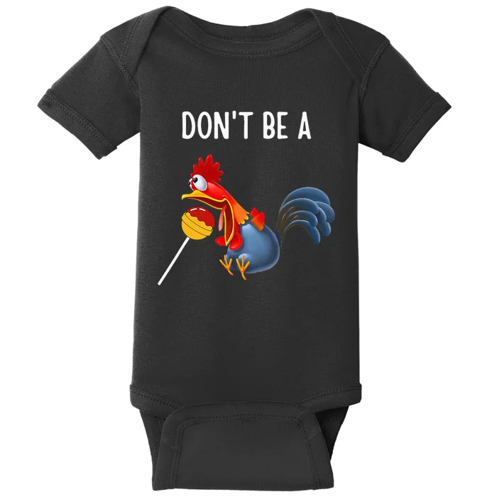 Dont Be A Cocker Sucker DonT Be A Cocktail Sucker Baby Bodysuit