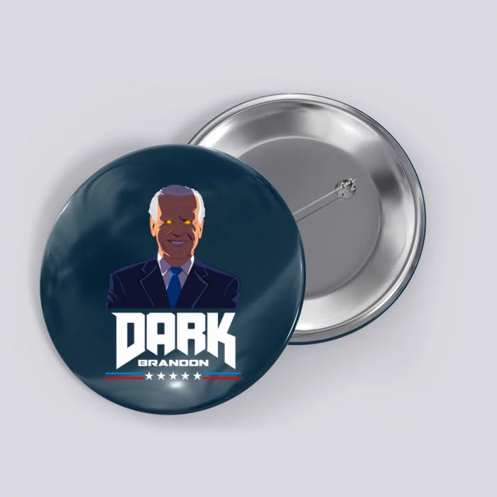 Dark Brandon Anti Joe Biden Button