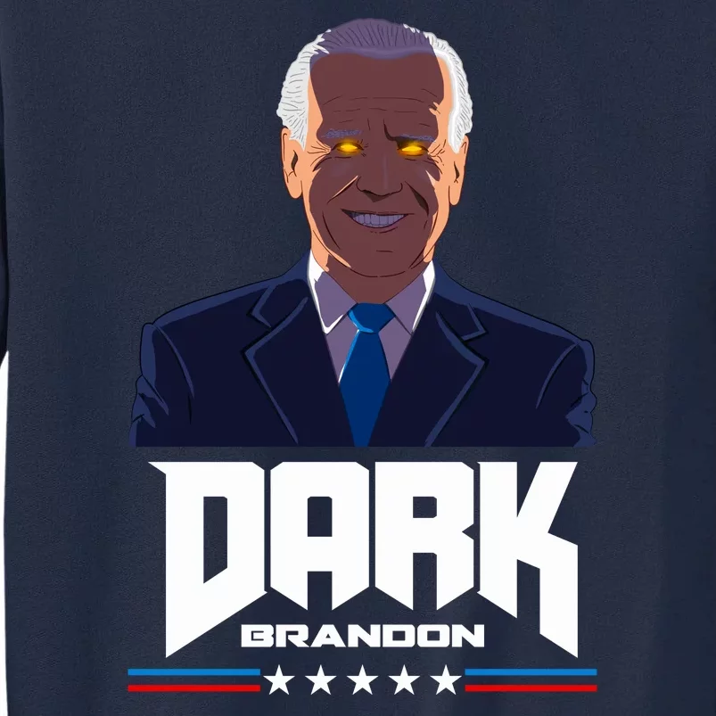 Dark Brandon Anti Joe Biden Tall Sweatshirt