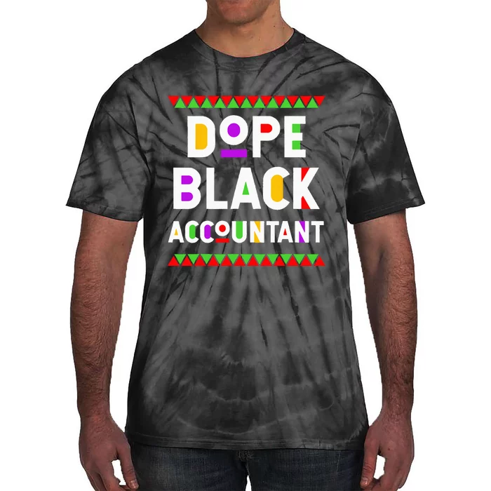 Dope Black Accountant African American Job Proud Profession Tie-Dye T-Shirt