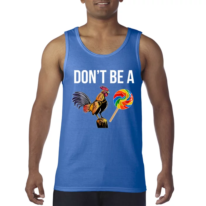 DonT Be A Sucker Cock Funny Rooster Inappropriate Humor Tank Top