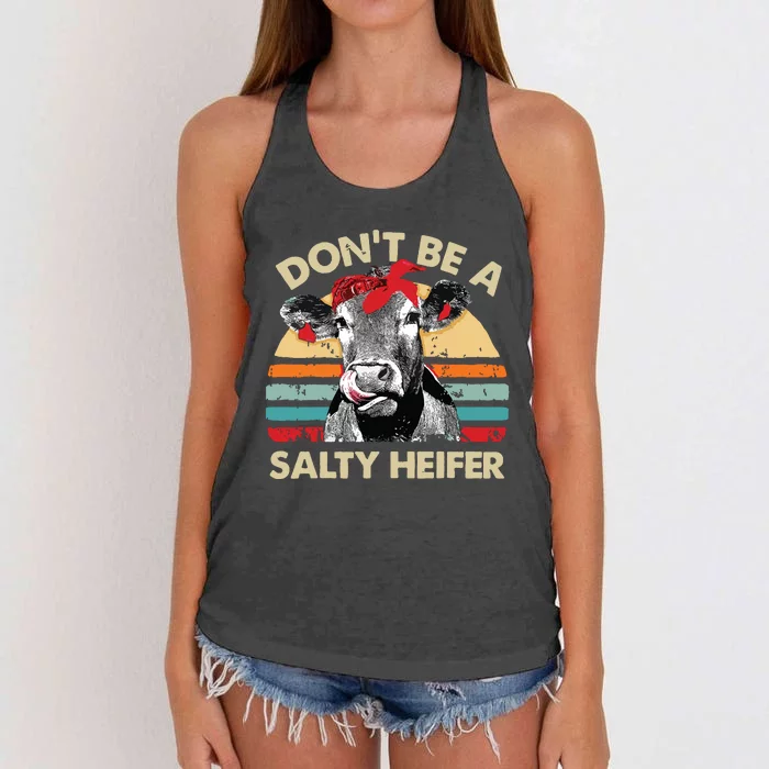 Dont Be A Salty Heifer Cows Lover Gift Vintage Farm Women's Knotted Racerback Tank