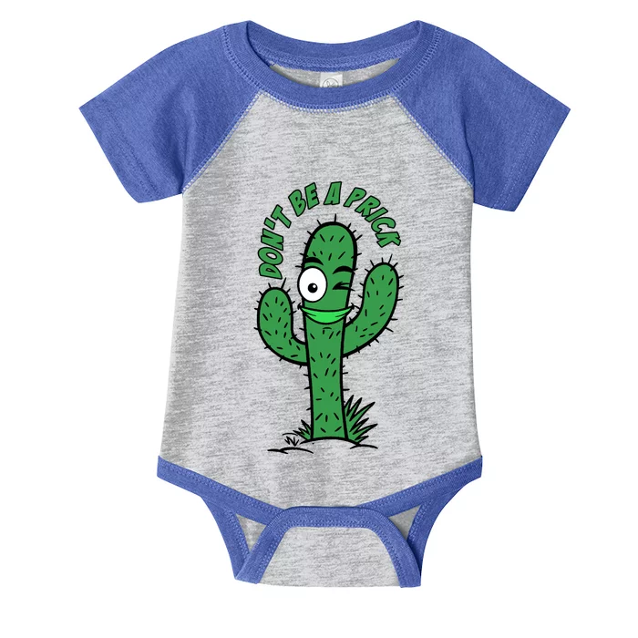 DonT Be A Prick Funny Infant Baby Jersey Bodysuit