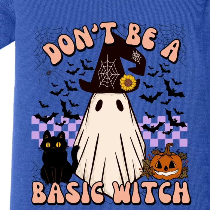 Dont Be A Basic Witch Cat Halloween Pumpkin Fall Season Great Gift Baby Bodysuit