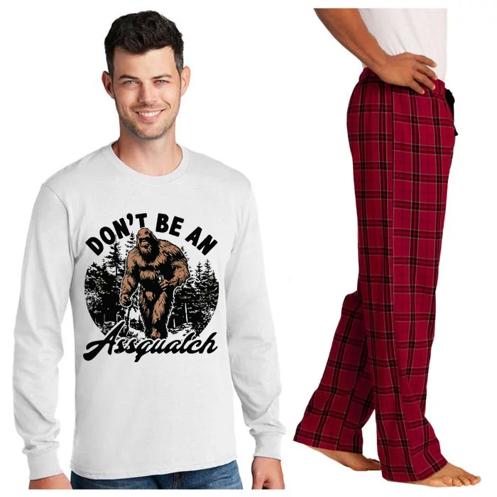 Dont Be An Asguatch Funny Sasquatch Long Sleeve Pajama Set