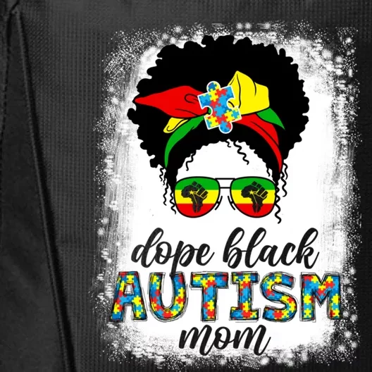 Dope Black Autism Mom Messy Bun Juneteenth Black History Gift City Backpack