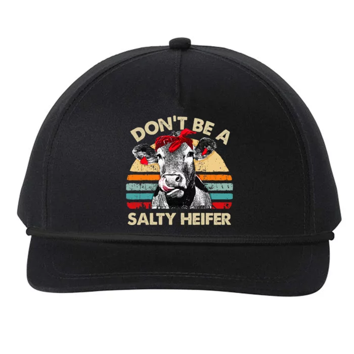 Don't Be A Salty Heifer cows lover gift vintage farm Snapback Five-Panel Rope Hat