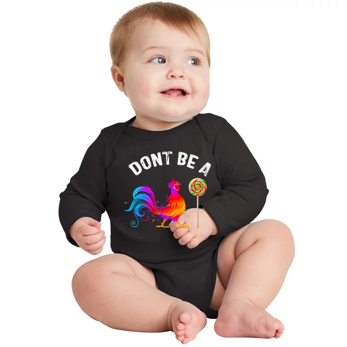 Dont Be A Sucker Funny Cock Rooster Fathers Day Baby Long Sleeve Bodysuit