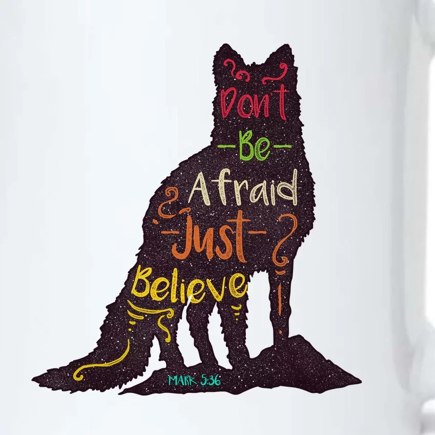 DonT Be Afraid Just Believe Black Color Changing Mug