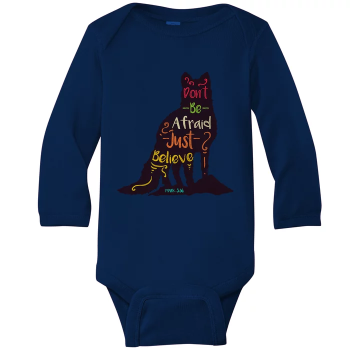 DonT Be Afraid Just Believe Baby Long Sleeve Bodysuit