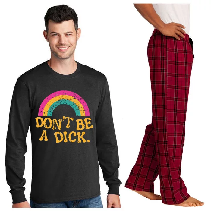 Dont Be A Dick Vintage Distressed Rainbow Funny Long Sleeve Pajama Set