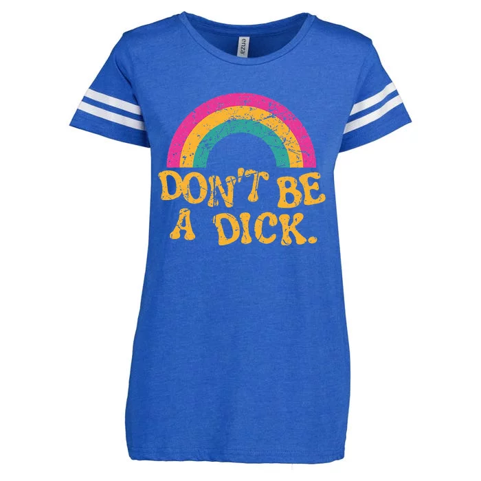 Dont Be A Dick Vintage Distressed Rainbow Funny Enza Ladies Jersey Football T-Shirt