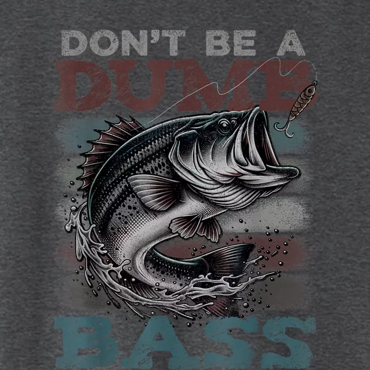 Dont Be A Dumb Bass Funny Bass Fishing Dad Jokes Women's Crop Top Tee