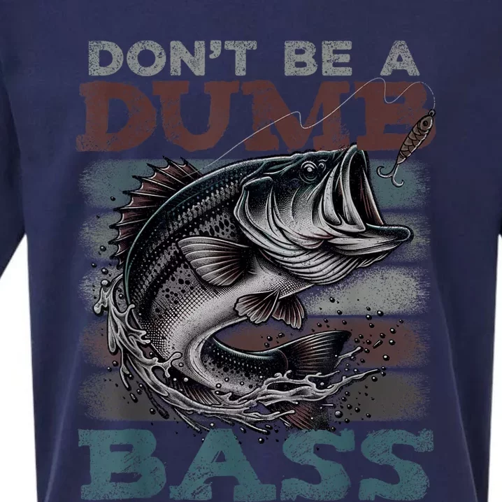 Dont Be A Dumb Bass Funny Bass Fishing Dad Jokes Sueded Cloud Jersey T-Shirt