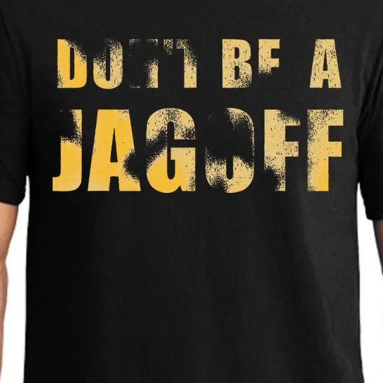 DonT Be A Jagoff Pittsburghese Distressed Pajama Set